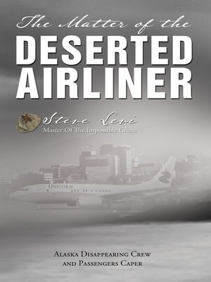 cover image of The Matter of the Deserted Airliner